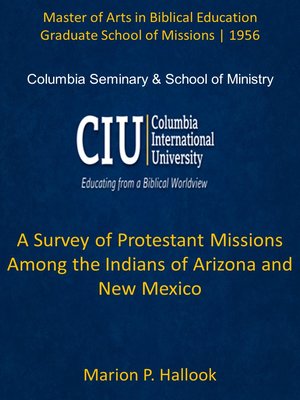 cover image of A Survey of Protestant Missions Among the Indians of Arizona and New Mexico
